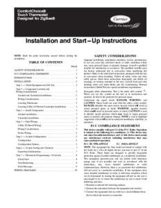 ComfortChoice® Touch Thermostat Designed for ZigBee® Installation and Start---Up Instructions NOTE: Read the entire instruction manual before starting the