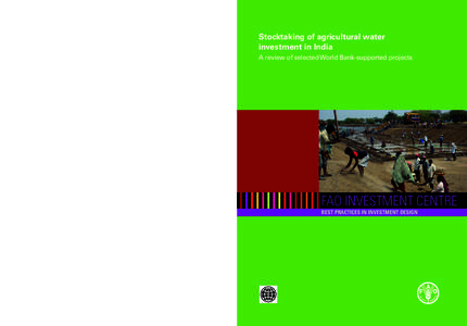 Stocktaking of agricultural water investment in India	  Stocktaking of agricultural water investment in India A review of selected World Bank-supported projects