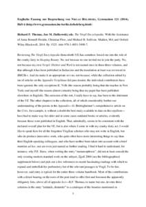 Englische Fassung zur Besprechung von NIKLAS HOLZBERG, Gymnasium), Heft 6 (http://www.gymnasium.hu-berlin.de/holzberg.html) Richard F. Thomas, Jan M. Ziolkowski, eds. The Virgil Encyclopedia. With the Assistanc