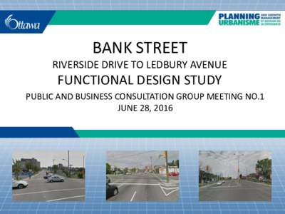 Bank Street: Riverside Drive to Ledbury Avenue - Functional Design Study