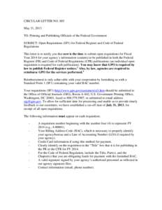 CIRCULAR LETTER NO. 885 May 31, 2013 TO: Printing and Publishing Officials of the Federal Government SUBJECT: Open Requisitions (SF1) for Federal Register and Code of Federal Regulations This letter is to notify you that