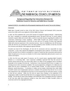 Background Regarding Past Interactions Between the Rabbinical Council of America and Rabbi Barry Freundel Updated[removed] – text added to the 4th paragraph, beginning with the words “but not the findings.” Convers
