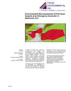 Environmental Site Assessment of Petroleum Impacts at an Emergency Generator in Metchosin, B.C. VALUE: $75, 000