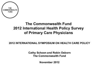 Chartpack—The Commonwealth Fund 2012 International Health Policy Survey of Primary Care Physicians