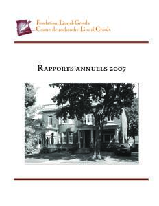 Fondation Lionel-Groulx Centre de recherche Lionel-Groulx Rapports annuels 2007  CONSEIL D’ADMINISTRATION