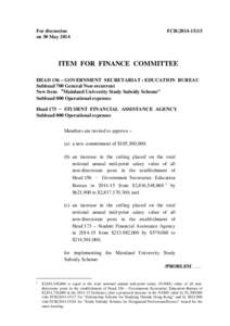 For discussion on 30 May 2014 FCR[removed]ITEM FOR FINANCE COMMITTEE