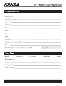 2016 Rider Support Application Team Information Team Contact:______________________________________________________________________ Team Contact Signature:_ ____________________________________________________________ Ad