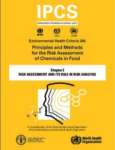 Food safety / Product safety / Risk management / Hazard analysis / Actuarial science / Food safety risk analysis / Risk assessment / Environmental Health Criteria / Pesticide / Safety / Risk / Management