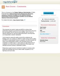 Ravi Grover - Comments  This is a Comment on the Federal Highway Administration (FHWA) Proposed Rule: National Performance Management Measures: Assessing Pavement Condition for the National Highway Performance Program an