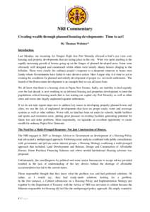 NRI Commentary Creating wealth through planned housing developments: Time to act! By Thomas Webster* Introduction. Last Monday, my incoming Air Niugini flight into Port Moresby allowed a bird’s eye view over housing an