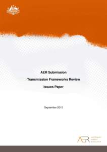 Microsoft Word[removed]AER Submission to AEMC Transmission Frameworks Review Issues Paper _2_.DOC