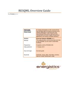 For RESQML V 1.1  RESQML Overview Guide RESQML Overview