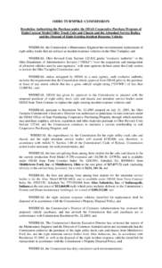 OHIO TURNPIKE COMMISSION Resolution Authorizing the Purchase under the ODAS Cooperative Purchase Program of Eight Current Model Utility Truck Cabs and Chassis and the Attendant Service Bodies, and the Disposal of Eight E