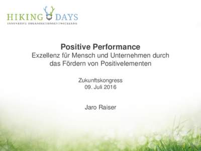 Zukunftskongress Prospection and Positive Psychology 09. Juli 2016