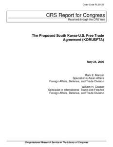 The Proposed South Korea-U.S. Free Trade Agreement (KORUSFTA)