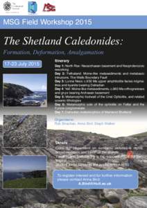 MSG Field Workshop[removed]The Shetland Caledonides: Formation, Deformation, Amalgamation[removed]July 2015