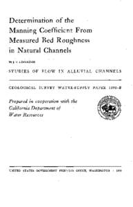 Determination of the Manning Coefficient From Measured Bed Roughness in Natural Channels By J. T. LIMERINOS
