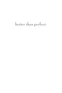 better than perfect  Books by mel is s a k a ntor Maybe One Day