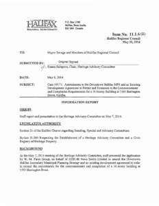 Case[removed]Amendments to the Downtown Halifax Municipal Planning Strategy (MPS) and an Existing Development Agreement to Permit an Extension to the Commencement and Completion Requirements for a 16 Storey Building at 1