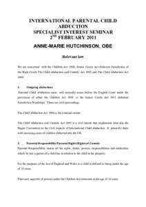 Law / International child abduction / Crime / Abuse / Child safety / Parental responsibility / Parental child abduction / Hague Convention on the Civil Aspects of International Child Abduction / Child abduction / Family law / Child custody / Family