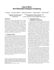 Less is More: Non-Redundant Subspace Clustering Ira Assent ◦ ◦  Emmanuel Müller •