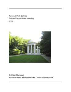 Cultural Landscapes Inventory, DC War Memorial, National Mall & Memorial Parks - West Potomac Park[removed]