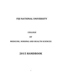 FIJI NATIONAL UNIVERSITY  COLLEGE OF MEDICINE, NURSING AND HEALTH SCIENCES