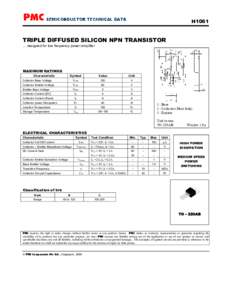 H1061  TRIPLE DIFFUSED SILICON NPN TRANSISTOR … designed for low frequency power amplifier  MAXIMUM RATINGS