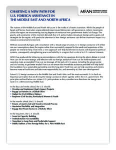 Charting a New Path for U.S. Foreign Assistance in the Middle East and North Africa The nations of the Middle East and North Africa are in the midst of a historic transition. While the people of Egypt and Tunisia have ta