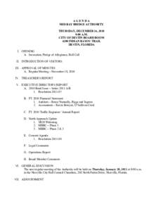 AGENDA MID-BAY BRIDGE AUTHORITY THURSDAY, DECEMBER 16, 2010 9:00 A.M. CITY OF DESTIN BOARD ROOM 4200 INDIAN BAYOU TRAIL