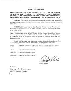 RESOLUTION NORESOLUTION OF THE CITY COUNCIL OF THE CITY OF SEASIDE APPROVING THE CLOSURE OF YOSEMITE A VENUE, BETWEEN BROADWAY AND MENDOCINO FOR THE SEASIDE FIRE DEPARTMENT OPEN HOUSE ON OCTOBER 2, 2010, BETWEEN 