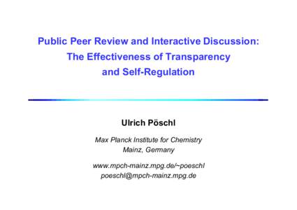 Knowledge / Peer review / Atmospheric Chemistry and Physics / Biology Direct / Open access / Scientific literature / PLoS ONE / European Geosciences Union / Preprint / Publishing / Academic publishing / Academia