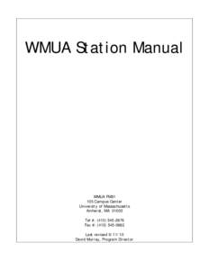 WMUA Station Manual  WMUA FM91 105 Campus Center University of Massachusetts Amherst, MA 01003