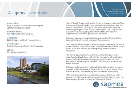 T: +[removed]E: [removed] W: www.sapmea.asn.au A sapmea case study Association: