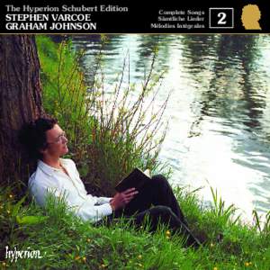 Schubert: The Hyperion Schubert Edition, Vol. 2 - Stephen Varcoe