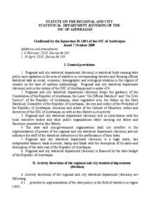 STATUTE ON THE REGIONAL AND CITY STATISTICAL DEPARTMENT (DIVISION) OF THE SSC OF AZERBAIJAN Confirmed by the Injunction № 140/t of the SSC of Azerbaijan dated 7 October 2009