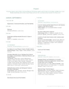 Program All plenary sessions will be held in the Zurich Ballroom, D-F. Poster sessions will be held in the St Gallen and Montreux rooms. Breaks and Exhibits will be held in Zurich Foyer and Zurich A-C. Luncheons will be 