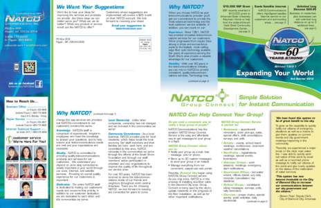 Why NATCO?  We Want Your Suggestions We’d like to hear your ideas for improving the services and products we provide. Are there ways we can