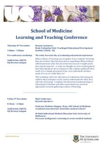 School of Medicine Learning and Teaching Conference Thursday 8th November 2.00pm – 5.00pm  Deanne Gannaway