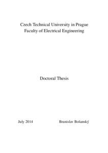 Czech Technical University in Prague Faculty of Electrical Engineering Doctoral Thesis  July 2014