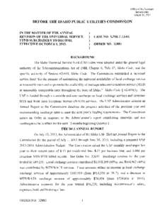 ________________________________________________________________________________________ Office of the Secretary Service Date August 29, 2013  BEFORE THE IDAHO PUBLIC UTILITIES COMMISSION