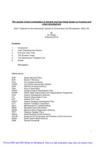 The causes of land contestation in Karachi and how these impact on housing and urban development (Draft: Prepared for the International Institute for Environment and Development, (IIED) UK) By Arif Hasan (February 2014)