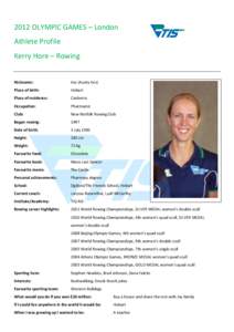 2012 OLYMPIC GAMES – London Athlete Profile Kerry Hore – Rowing Nickname: