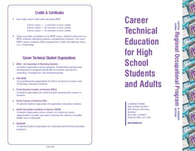 California / Santa Susana High School / California Association of Regional Occupational Centers and Programs / Education in California / Career Pathways