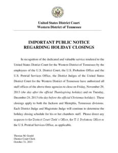United States District Court Western District of Tennessee ___________________________________________________________________________________________________________________ IMPORTANT PUBLIC NOTICE REGARDING HOLIDAY CLO