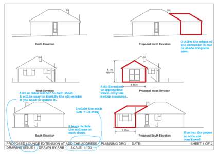 North Elevation  Proposed North Elevation Outline the edges of the extension in red