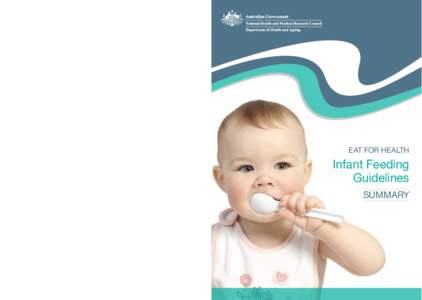 EAT FOR HEALTH  Infant Feeding Guidelines SUMMARY