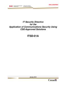 Cyberwarfare / Military technology / Communications security / Electronic Key Management System / Communications Security Establishment Canada / COMSEC / Joint Electronics Type Designation System / Military communications / Telecommunications engineering / Controlled Cryptographic Item