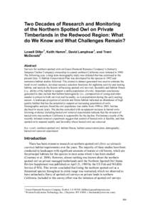 Go to Table of Contents  Two Decades of Research and Monitoring of the Northern Spotted Owl on Private Timberlands in the Redwood Region: What do We Know and What Challenges Remain?