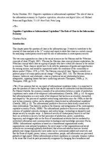 Fuchs, Christian[removed]Cognitive capitalism or informational capitalism? The role of class in the information economy. In Cognitive capitalism, education and digital labor, ed. Michael Peters and Ergin Bulut, [removed]New York: Peter Lang.